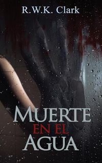 Cover image for Muerte en el Agua: Abandonen el Barco