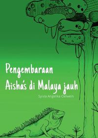 Cover image for Pengembaraan Aisha's di Malaya jauh