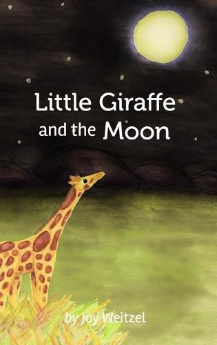 Cover image for Little Giraffe and the Moon