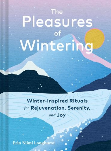 Cover image for The Pleasures of Wintering