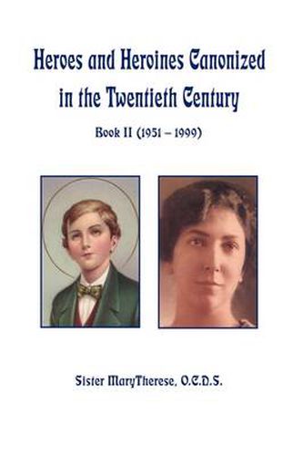 Cover image for Heroes and Heroines Canonized in the Twentieth Centurybook II (1951 - 1999)