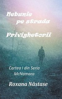 Cover image for Nebunie pe strada Privighetorii