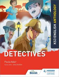 Cover image for Key Stage 3 English Anthology: Detectives