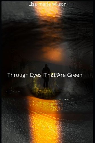 Cover image for Through Eyes That Are Green