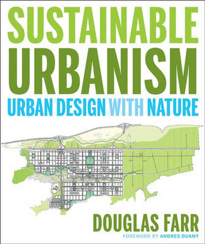 Cover image for Sustainable Urbanism: Urban Design With Nature