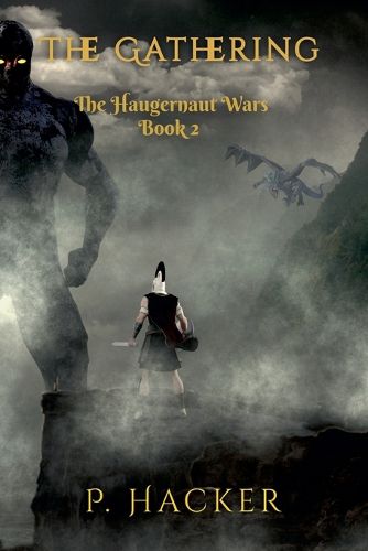 Cover image for The Gathering Haugernaut Wars Book 2