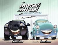 Cover image for The Adventures of Dude Remy with Turquoise Charlie