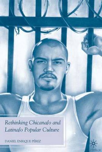 Cover image for Rethinking Chicana/o and Latina/o Popular Culture