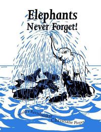 Cover image for Elephants Never Forget - PB