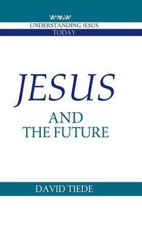 Cover image for Jesus and the Future