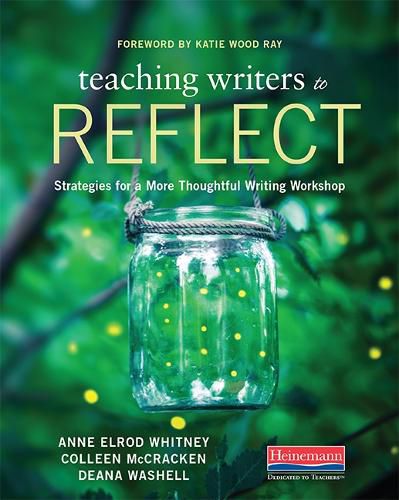 Cover image for Teaching Writers to Reflect