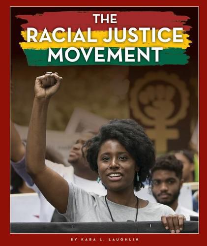 The Racial Justice Movement