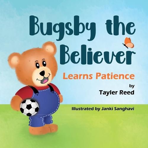 Cover image for Bugsby the Believer Learns Patience