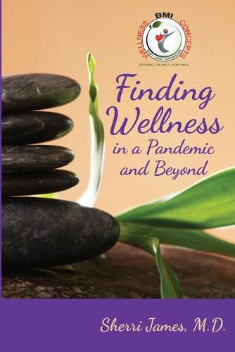 Cover image for Finding Wellness in a Pandemic and Beyond