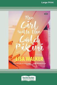 Cover image for The Girl with the Gold Bikini [Large Print 16pt]