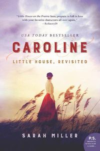 Cover image for Caroline: Little House, Revisited