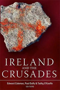 Cover image for Ireland and the Crusades