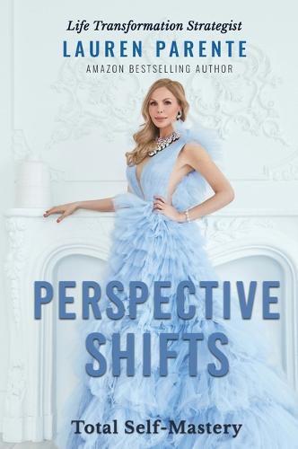 Cover image for Perspective Shifts: Total Self-Mastery