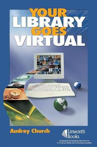 Cover image for Your Library Goes Virtual