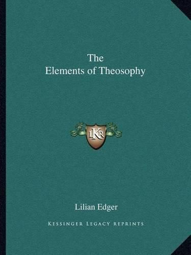 Cover image for The Elements of Theosophy