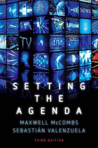 Cover image for Setting the Agenda: Mass Media and Public Opinion
