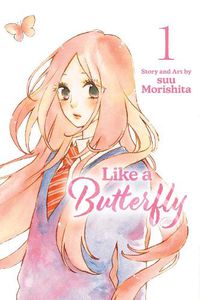 Cover image for Like a Butterfly, Vol. 1: Volume 1