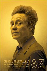 Cover image for Christopher Walken A to Z: The Man-the Movies-the Legend