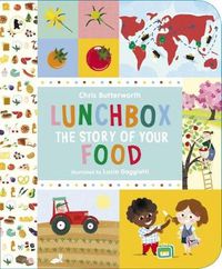 Cover image for Lunchbox: The Story of Your Food