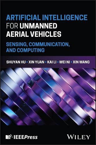 Cover image for Artificial Intelligence for Unmanned Aerial Vehicles