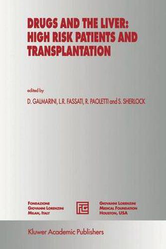 Cover image for Drugs and the Liver: High Risk Patients and Transplantation