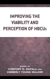 Cover image for Improving the Viability and Perception of HBCUs