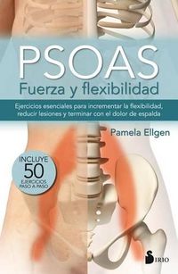 Cover image for Psoas. Fuerza y Flexibilidad