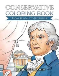 Cover image for Conservative Coloring Book: From Reagan to Jefferson