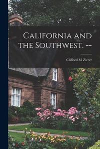 Cover image for California and the Southwest. --