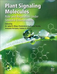 Cover image for Plant Signaling Molecules: Role and Regulation under Stressful Environments