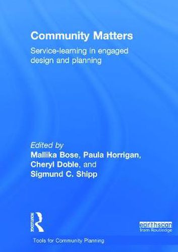 Cover image for Community Matters: Service-Learning in Engaged Design and Planning