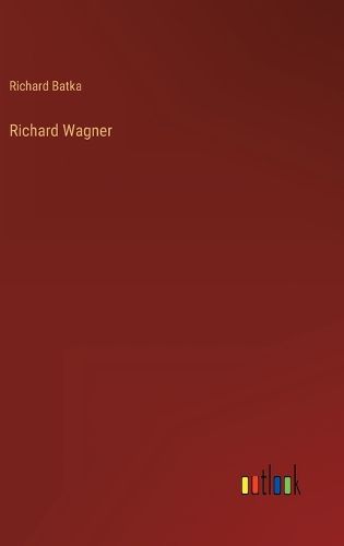 Cover image for Richard Wagner