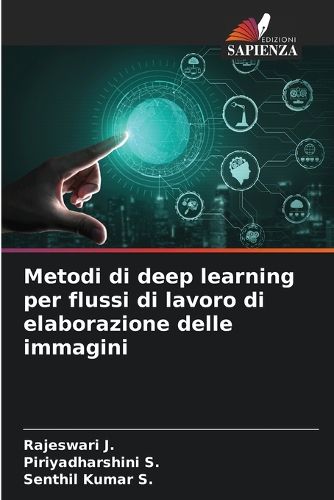 Cover image for Metodi di deep learning per flussi di lavoro di elaborazione delle immagini
