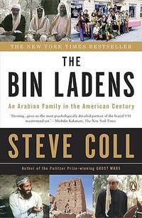 Cover image for The Bin Ladens: An Arabian Family in the American Century