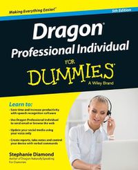 Cover image for Dragon Professional Individual For Dummies, 5e