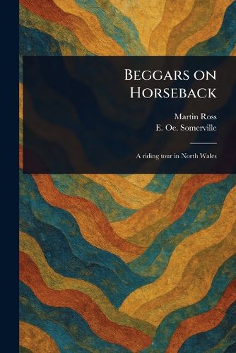 Cover image for Beggars on Horseback