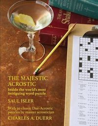 Cover image for The Majestic Acrostic: Inside the World's Most Intriguing Word Puzzle