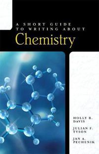 Cover image for Short Guide to Writing About Chemistry, A