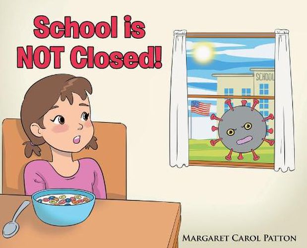 Cover image for School is Not Closed