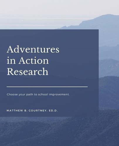 Cover image for Adventures in Action Research