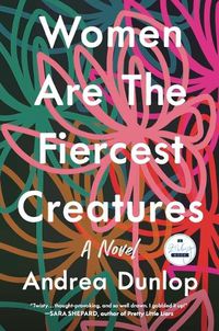 Cover image for Women Are the Fiercest Creatures