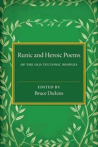 Cover image for Runic and Heroic Poems of the Old Teutonic Peoples