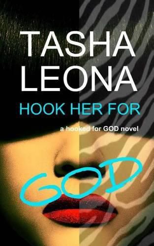 Cover image for Hook Her for God: a hooked for God novel