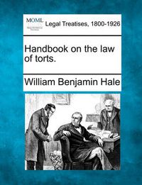 Cover image for Handbook on the law of torts.