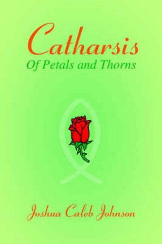 Cover image for Catharsis: Of Petals and Thorns